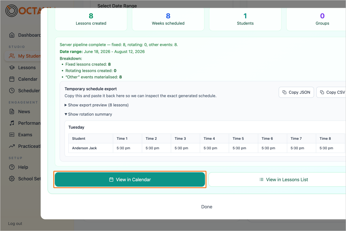 Step 8 - Once the lessons are created, you can "View in Calendar" or "View in Lessons List" or simply click "Done".