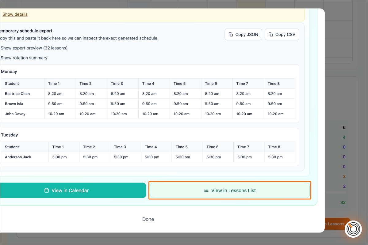 Step 9 - Once the lessons are created, you can "View in Calendar" or "View in Lessons List" or simply click "Done".